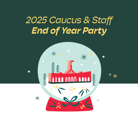 2025 Caucus & Staff End of Year Party